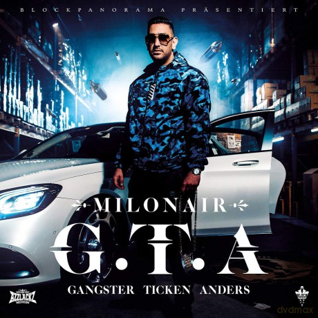 Milonair: G.T.A. (Gangster Ticken.. [CD]