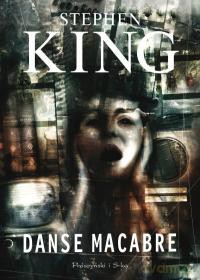 Danse Macabre - Stephen King [KSIĄŻKA]