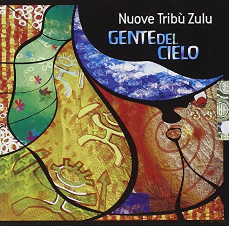 Nuove Tribu' Zulu: Gente Del Cielo [CD]