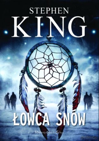 Łowca snów - Stephen King [KSIĄŻKA]