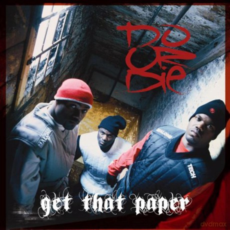 Do or Die: Get That Paper [CD]