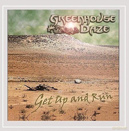 Greenhouse Daze: Get Up And Run [CD]