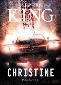 Christine - Stephen King [KSIĄŻKA]