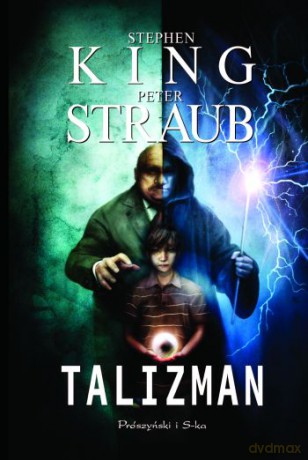 Talizman - Stephen King, Peter Straub [KSIĄŻKA]