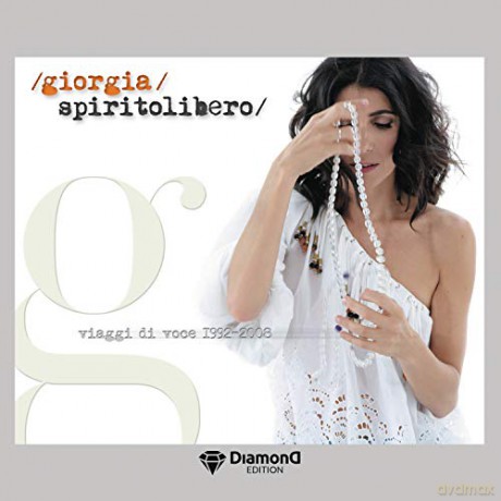 Giorgia: Giorgia - Spirito Libero (3) [CD]