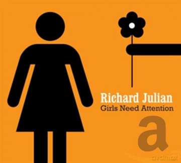 Richard Julian: Girls Need Attention [CD]