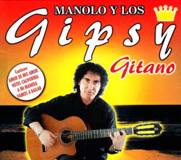 Manolo Y Los Gipsy: Gitano [CD]