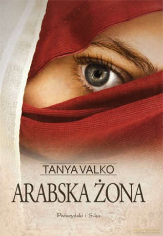 Arabska żona - Tanya  Valko [KSIĄŻKA]