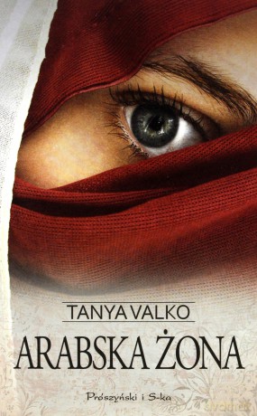 Arabska żona - Tanya  Valko [KSIĄŻKA]