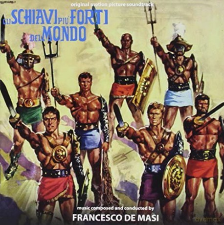 Francesco De Masi: Gli Schiavi Piu Forti Del Mondo [CD]