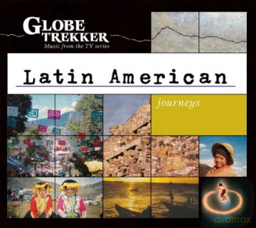 Globe Trekker: Globe Trekker: Latin America [CD]