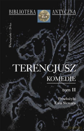 Komedie. Tom II - Terencjusz [KSIĄŻKA]