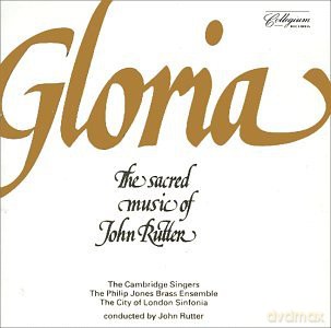 John Rutter: Gloria: The Sacred Music Of John Rutter [CD]
