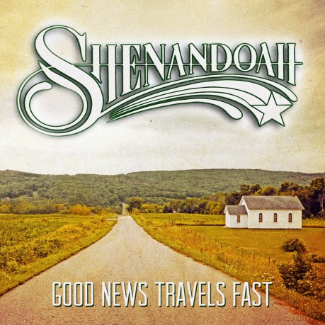 Shenandoah: Good News Travels Fast [CD]