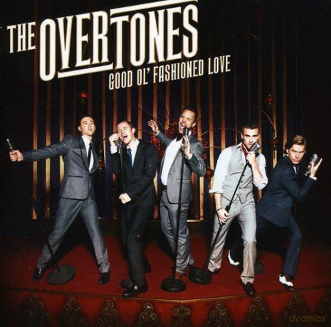 The Overtones: Good Ol Fashioned Love [CD]