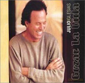Julio Iglesias: Gozar La Vida [CD]