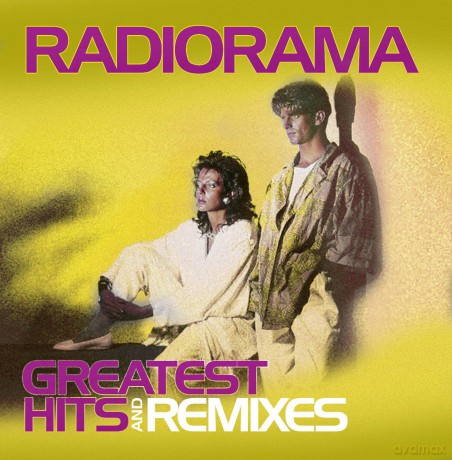 Radiorama: Greatest Hits & Remixes [CD]