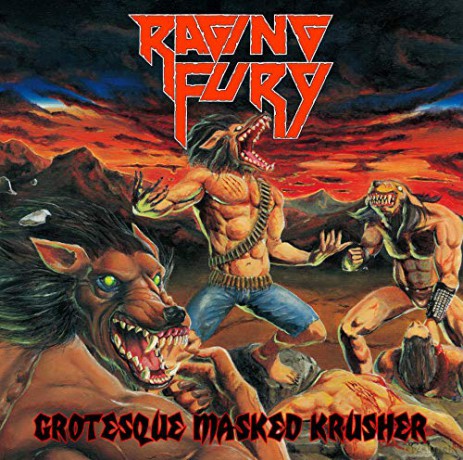 Raging Fury: Grotesque Masked Krusher [CD]