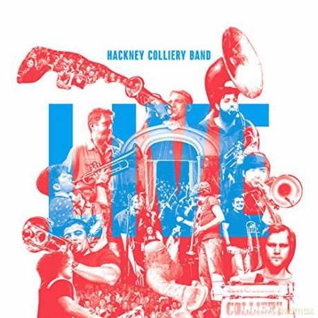Hackney Colliery Ban: Hackney Colliery Band Live [CD]