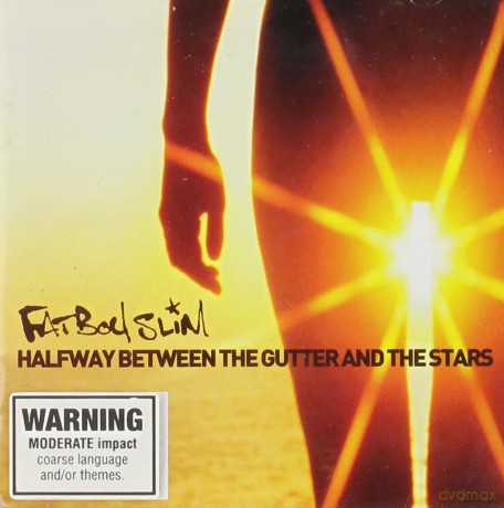 Fatboy Slim: Halfway Between the Gutter and the Stars [CD]