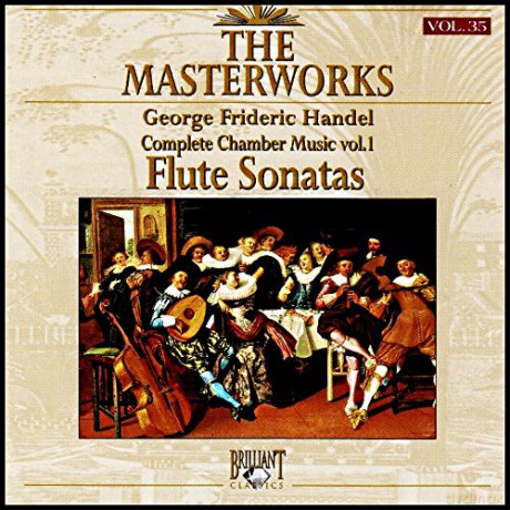 Georg Friedrich Haendel: Handel - the Masterworks Vol. 35: Flute Sonatas [CD]