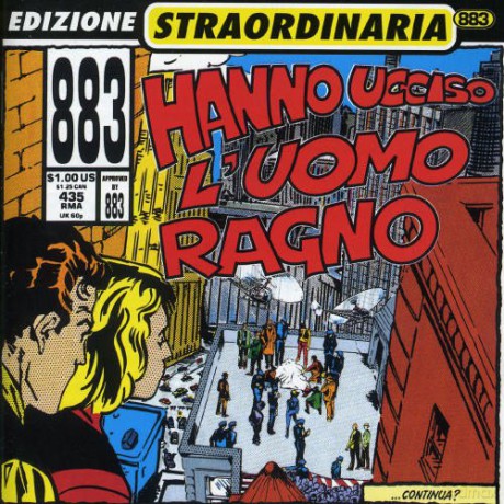 883: Hanno Ucciso l'uomo Ragno [CD]
