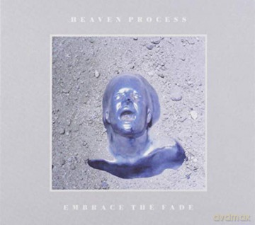 Heaven Process - Embrace The Fade [CD]