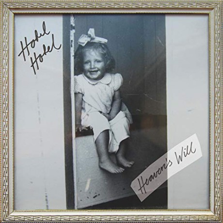 Hotel Hotel: Heaven's Will [CD]