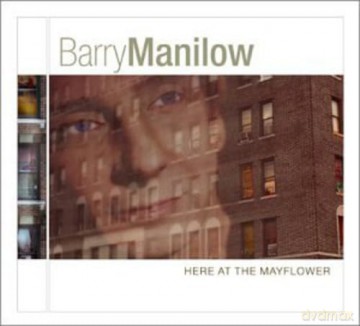 Barry Manilow: Here at the Mayflower [CD]