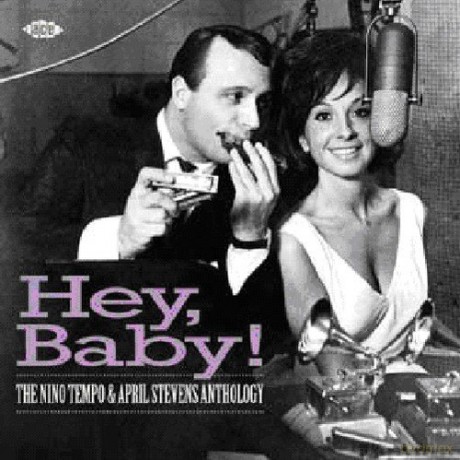 Nino Tempo: Hey, Baby!: The Nino Tempo & April Stevens Anthology [CD]
