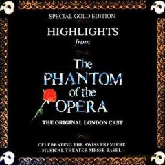 Highlights From the Phantom of the Opera [CD]