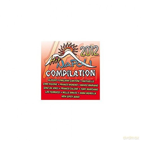 Vari-Hit Napoli Compilation 2012: Hit Napoli Compilation 2012 [CD]