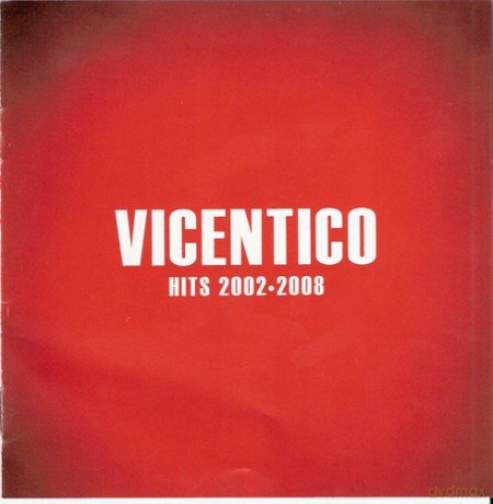 Vicentico: Hits 2002-2008 [CD]