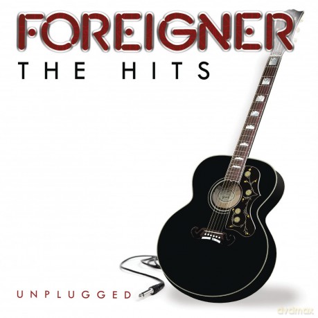 Foreigner: Hits Unplugged [CD]