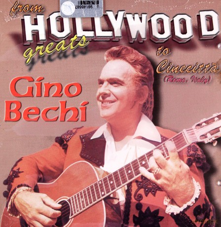 Gino Bechi: Hollywood Greats [2CD]