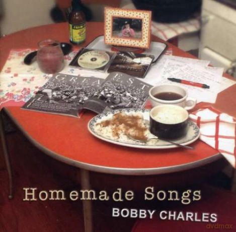 Bobby Charles: Homemade Songs [CD]
