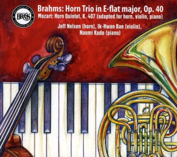 Johannes Brahms: Horn Trio in E Flat Major [CD]