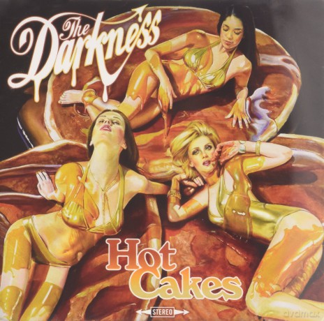 Darkness: Hot Cakes [CD]