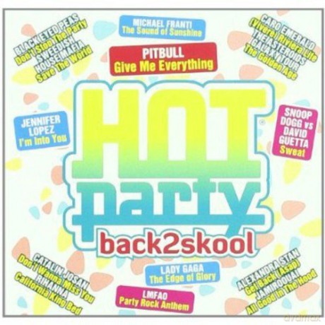 Hot Party Back2skool 2011 [CD]