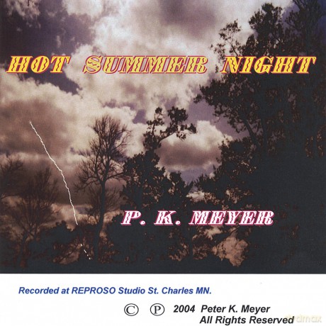 P.k Meyer: Hot Summer Night [CD]