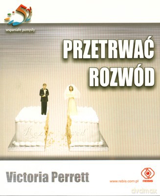 Przetrwać Rozwód - Victoria Perrett [KSIĄŻKA]