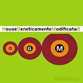 House Geneticamente Modificata 2 [2CD]