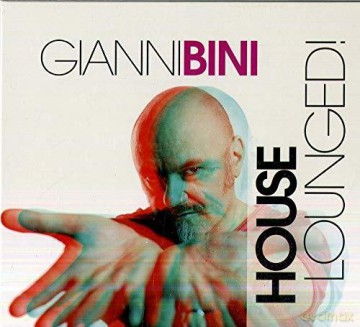 Gianni Bini: House Lounged [CD]