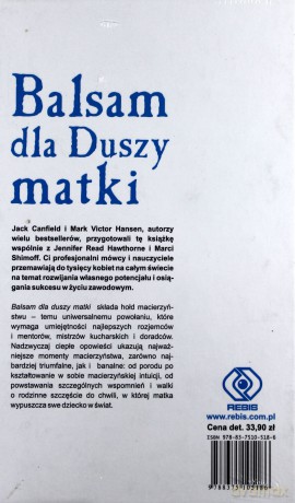 Balsam Dla Duszy Matki - J. Canfield, M. Hansen [KSIĄŻKA]