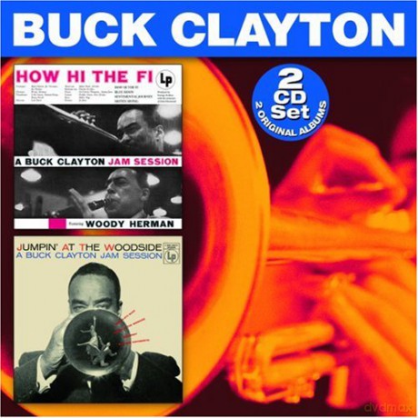 Buck Clayton: How Hi the Fi [2CD]