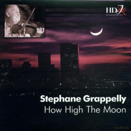 Stephane Grappelly: How High The Moon [CD]