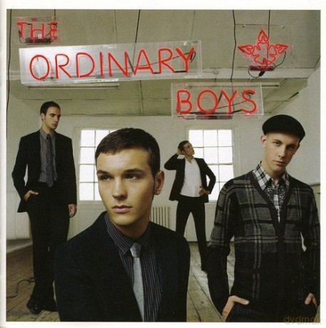 The Ordinary Boys: How to Get Everything You Ever Wanted in Ten Easy Steps [CD]