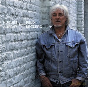 Hugues Aufray: Hugues Aufray Chante Felix Lec [CD]