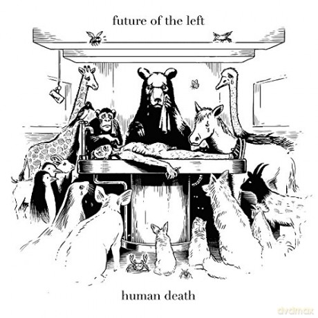 Future of the Left: Human Death [CD]
