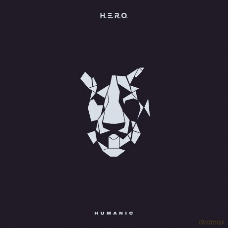 H.E.R.O.: Humanic [CD]